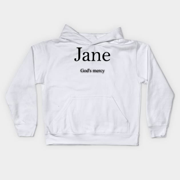 Jane Name meaning Kids Hoodie by Demonic cute cat